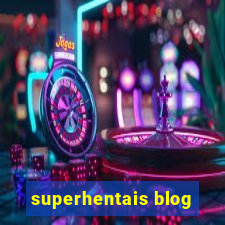 superhentais blog